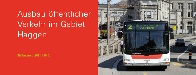 Ausbau öffentlicher Verkehr im Gebiet Haggen